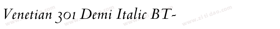 Venetian 301 Demi Italic BT字体转换
